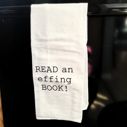 Towel: READ an effing BOOK!