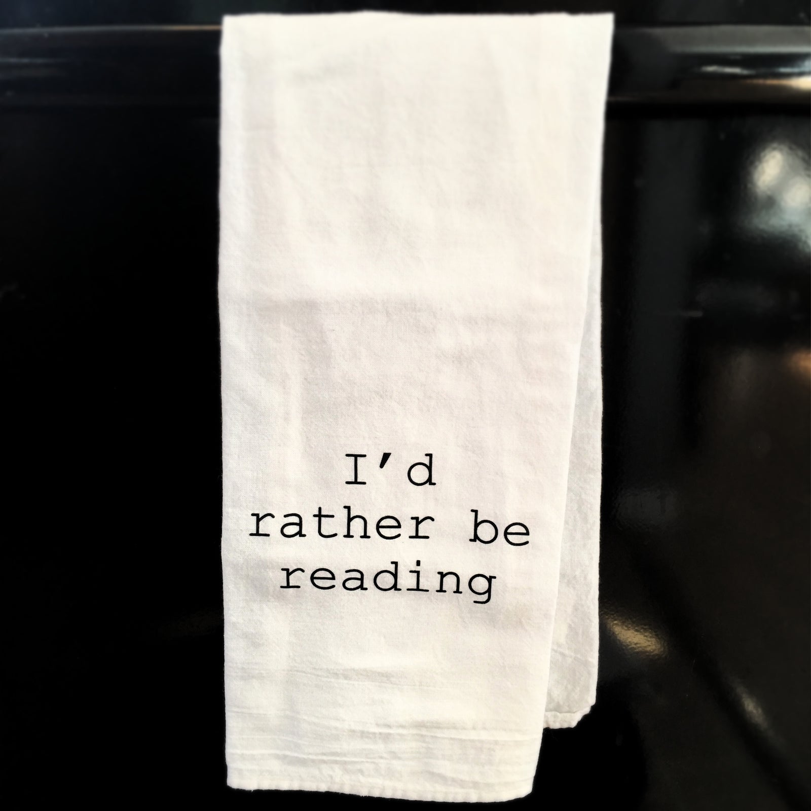 Towel: I'd rather be reading